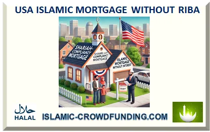USA ISLAMIC MORTGAGE WITHOUT RIBA 2026